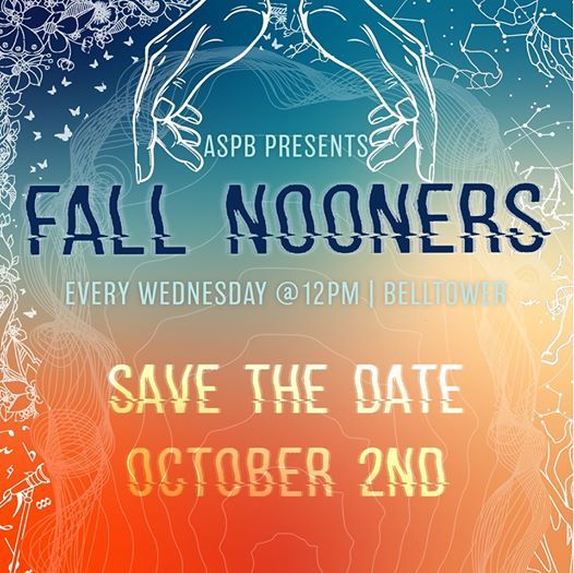 Aspb Presents Fall Nooners 2019 At Uc Riverside Associated Students Program Board Aspb Riverside