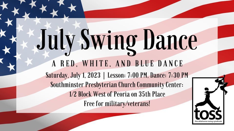 July TOSS Dance, Southminster Presbyterian Church Tulsa, OK, July 1