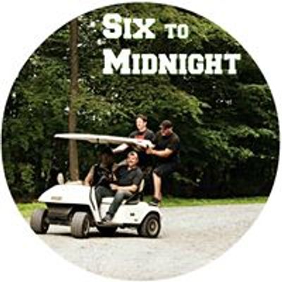 Six to Midnight