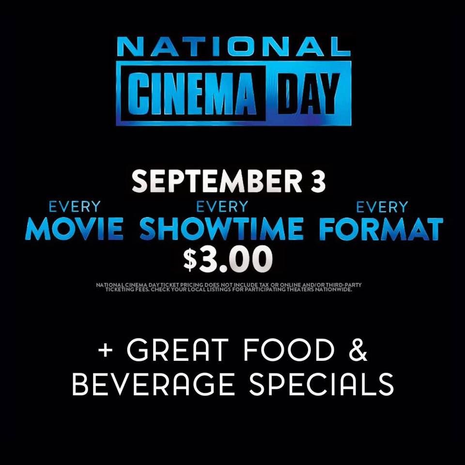 National Cinema Day, Marcus Wehrenberg Cedar Rapids Cinema (5340 Council  Street NE, Cedar Rapids, IA), 3 September