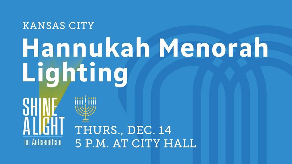 Kansas City Hannukah Menorah Lighting, City Hall, Kansas City, December