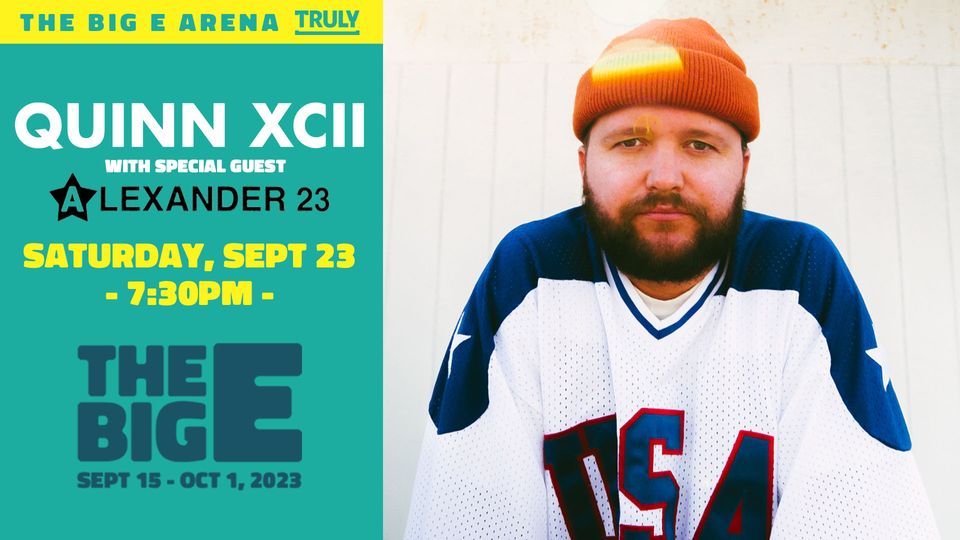 Quinn XCII with special guest Alexander 23, The Big E, 23 September