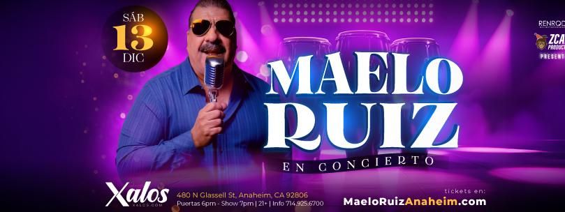 MAELO RUIZ EN ANAHEIM, 13 December | Event in Anaheim | AllEvents