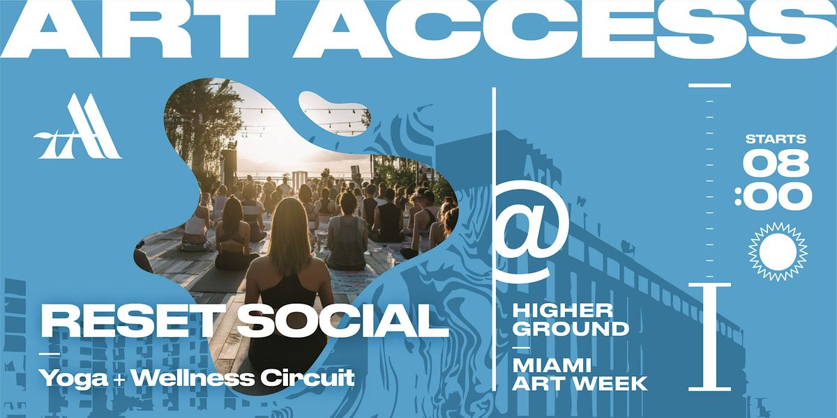 Art Access Miami Art Week 2025 ARLO RESET SOCIAL: Yoga & Wellness Circuit, 6 December | Event in Miami
