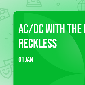 AC/DC with The Pretty Reckless