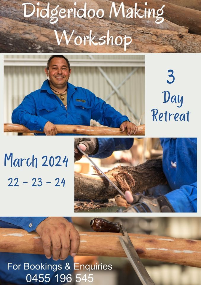 3 Day Didgeridoo Making Retreat, Corryong VIC 3707, Australia