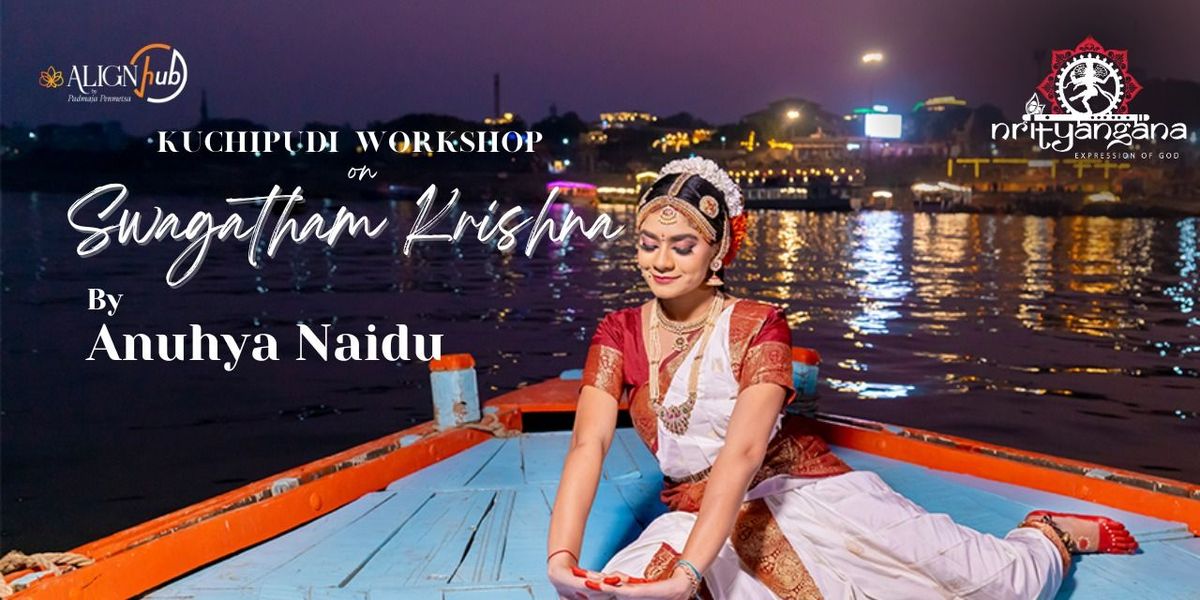 Kuchipudi Workshop on 'Swagatham Krishna', 13 July | Event in Hyderabad | AllEvents