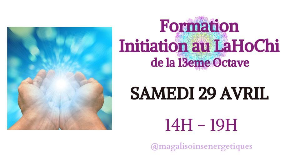 Initiation au LaHoChi de la 13eme Octave, 211 Avenue Jean-Baptiste