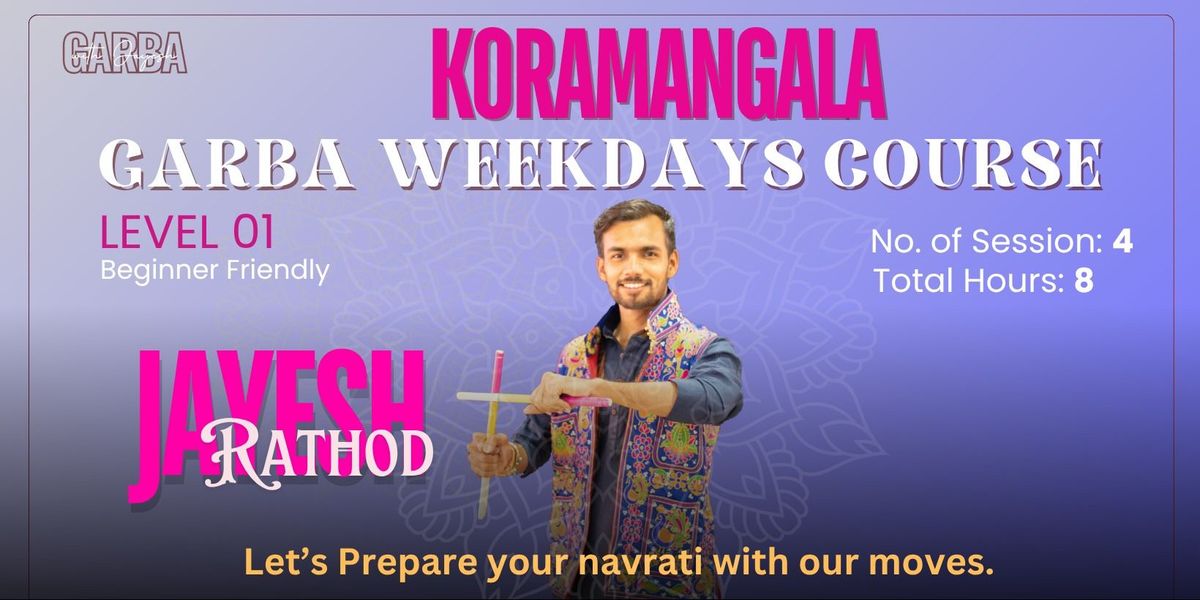 Garba Weekdays Regular Course With Jayesh Rathod, 16 June | Event in Bangalore | AllEvents