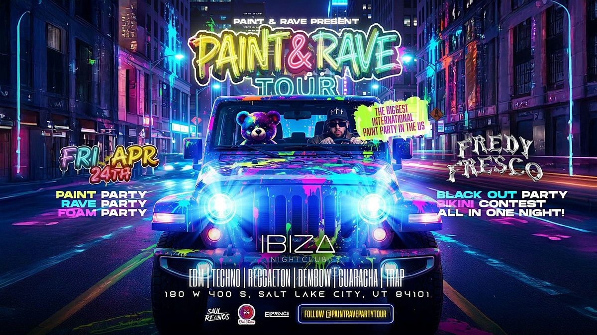 Slc Rave PAINT & RAVE PARTY | IBIZA NIGHT CLUB | SALT LAKE CITY, UTAH| FRI/APR ...