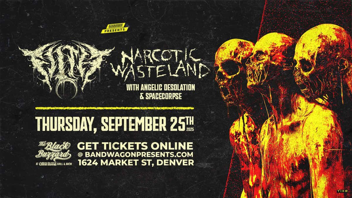 Filth and Narcotic Wasteland at Moxi Theater, 26 September | Event in Greeley | AllEvents