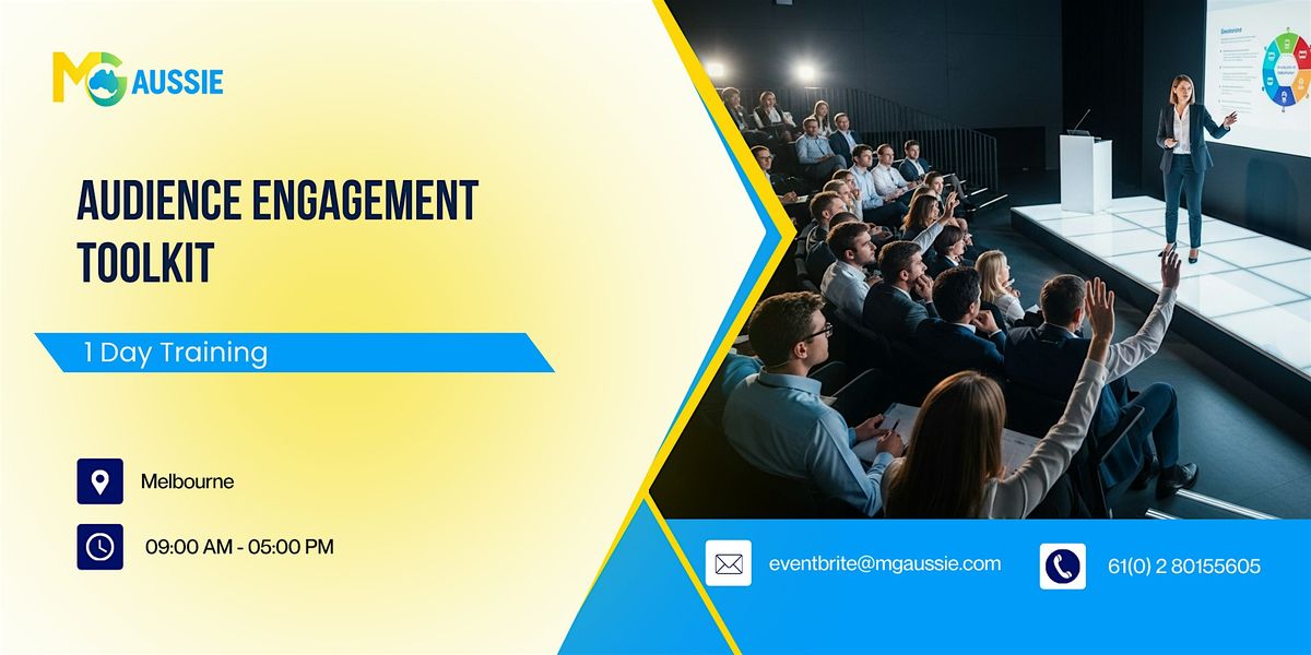 Audience Engagement Toolkit: 1 Day Workshop in Melbourne | Event in Melbourne | AllEvents