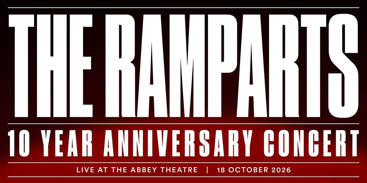 The Ramparts: 10 Year Anniversary Concert