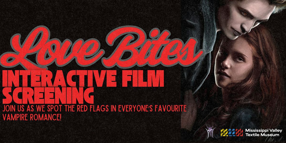 Love Bites: Unpacking Toxic Romance in Twilight Interactive Movie Screening, 5 December | Event in Mississippi Mills