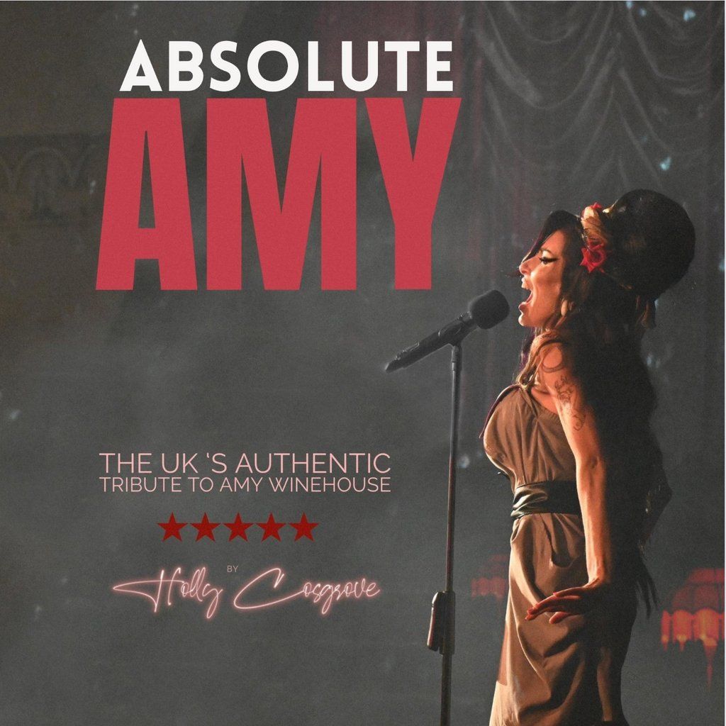 Louis Live Presents: Absolute Amy - A Tribute to Amy Winehouse, Club ...