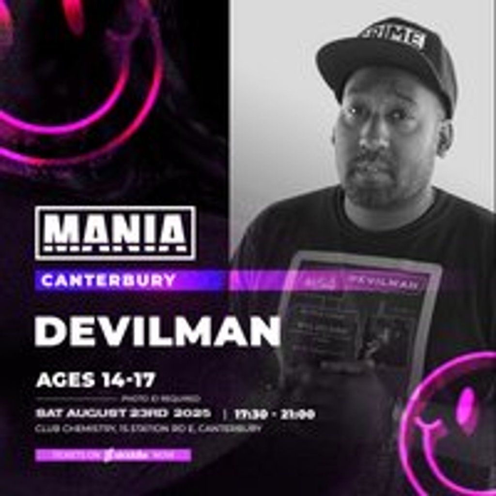 MANIA U18 Canterbury: Devilman this Saturday!, 23 August | Event in Canterbury | AllEvents