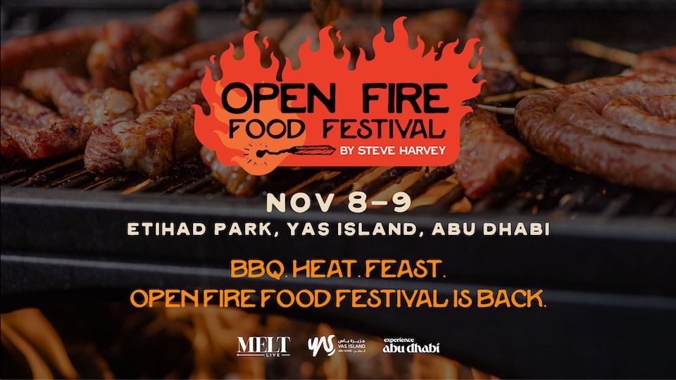 Open Fire Food Festival by Steve Harvey, 8 November | Event in Abu Dhabi | AllEvents