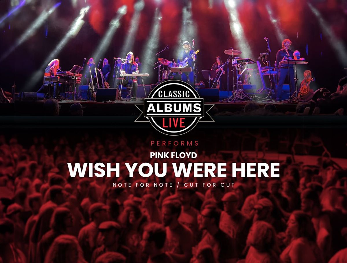 Classic Albums Live - Pink Floyd at National Arts Centre, 23 May | Event in Ottawa | AllEvents