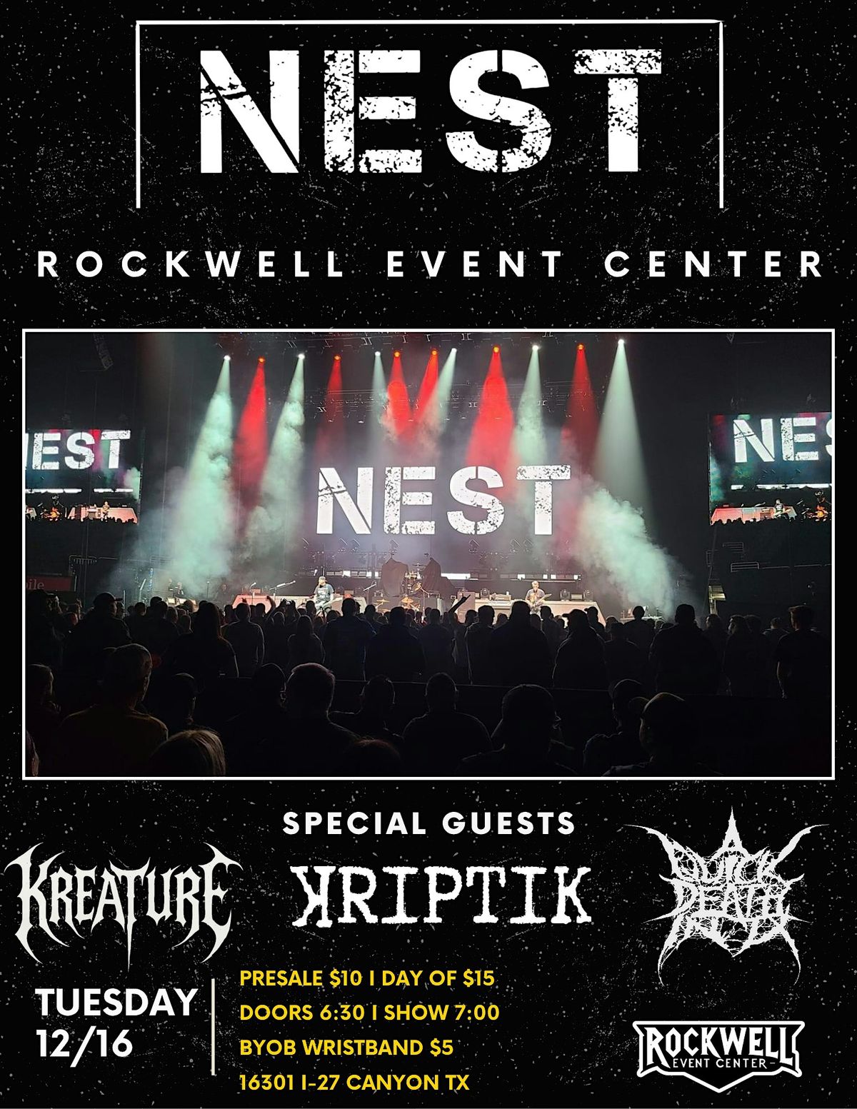 "NEST" Live At The ROCKWELL W/ A Quick Death In Texas* KRIPTIK & KREATURE, 16 December | AllEvents