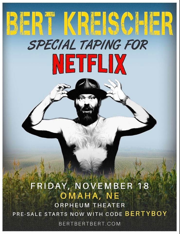 Bert Kreischer Netflix Special Taping, Orpheum Theatre, Omaha