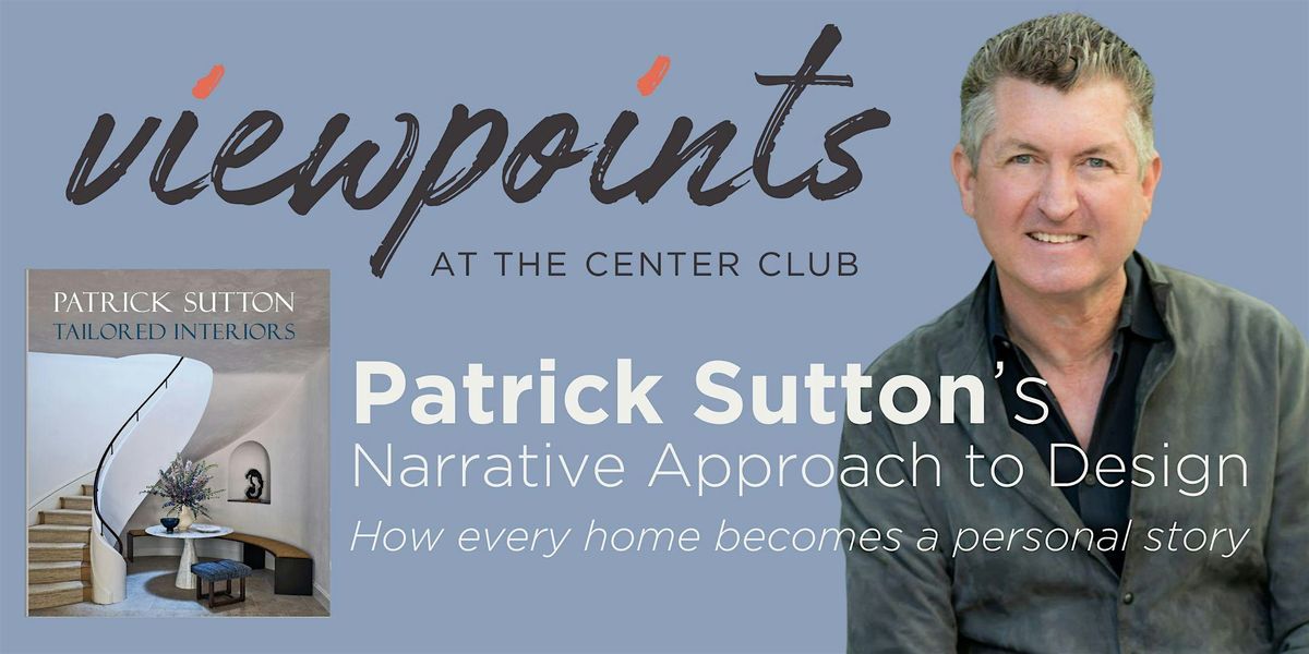 Viewpoints: Patrick Sutton’s Narrative Approach to Design, 21 January | Event in Baltimore | AllEvents