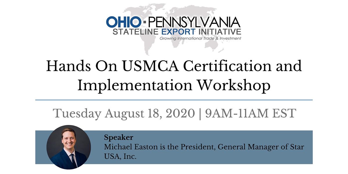 Hands On USMCA Certification and Implementation August 18