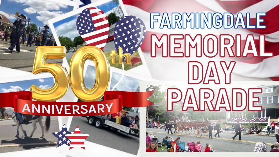 Farmingdale Memorial Day Parade 50th Anniversary!, Main Street