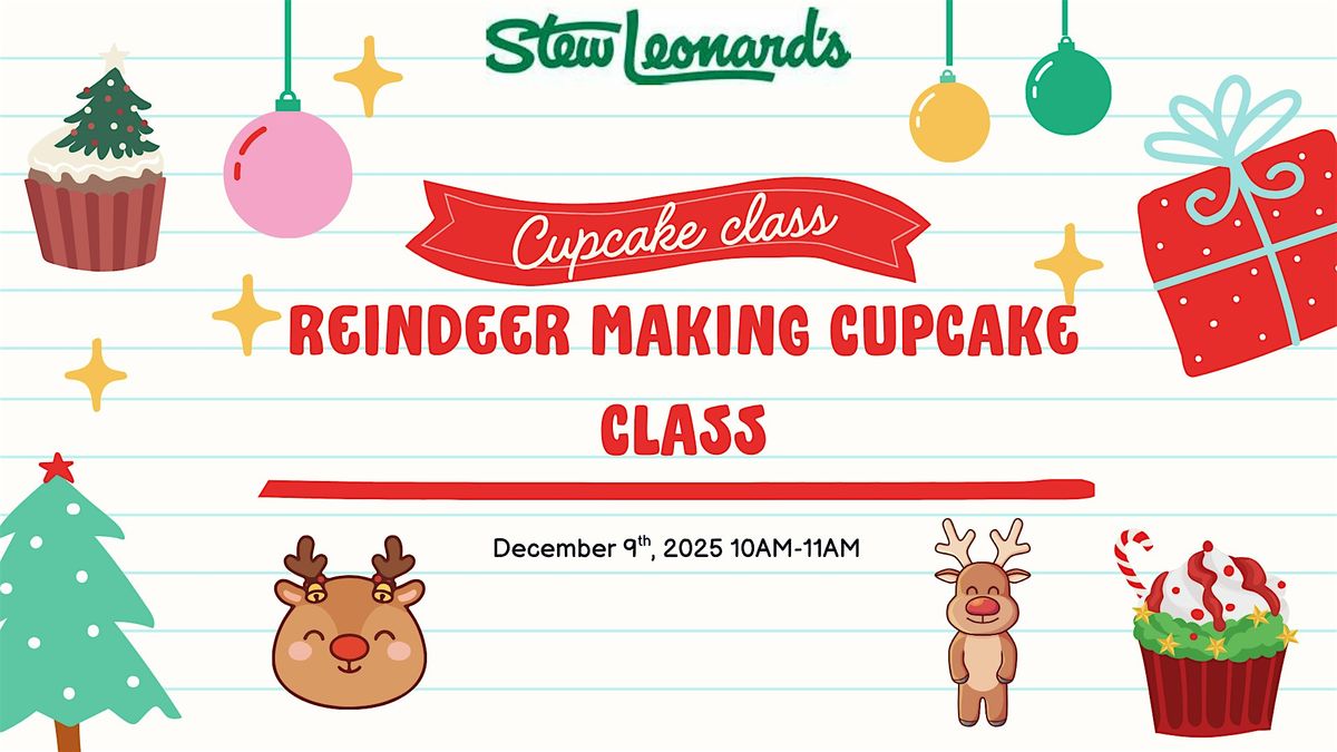 Reindeer Cupcake Making Class, 9 December | Event in Norwalk | AllEvents