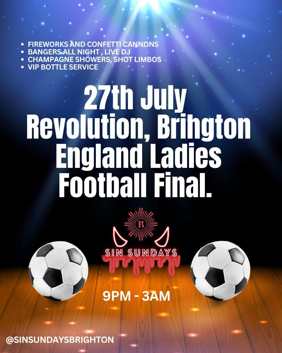 SIN SUNDAYS X REVOLUTION LIONESSES FINAL AFTERPARTY 🦁⚽️🎶 | Event in Brighton | AllEvents