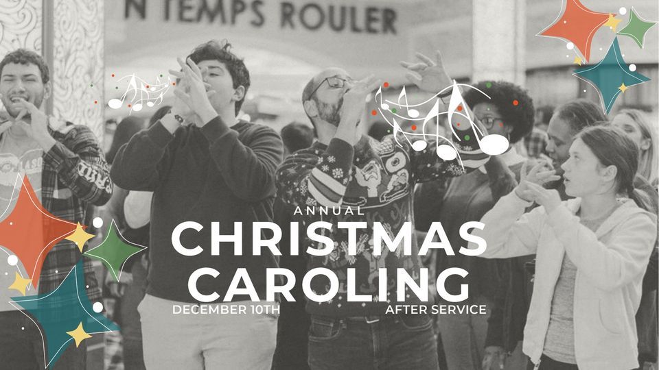 Annual Christmas Caroling , First Assembly Youngsville, December 10