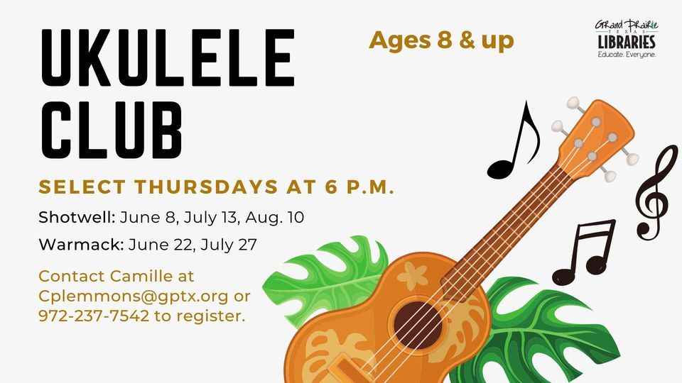 Ukulele Club at Shotwell Library, Tony Shotwell Life Center, Grand