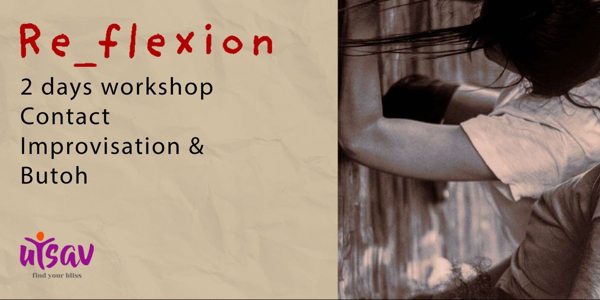 Reflexion A movement workshop, 27 July | Event in New Delhi | AllEvents