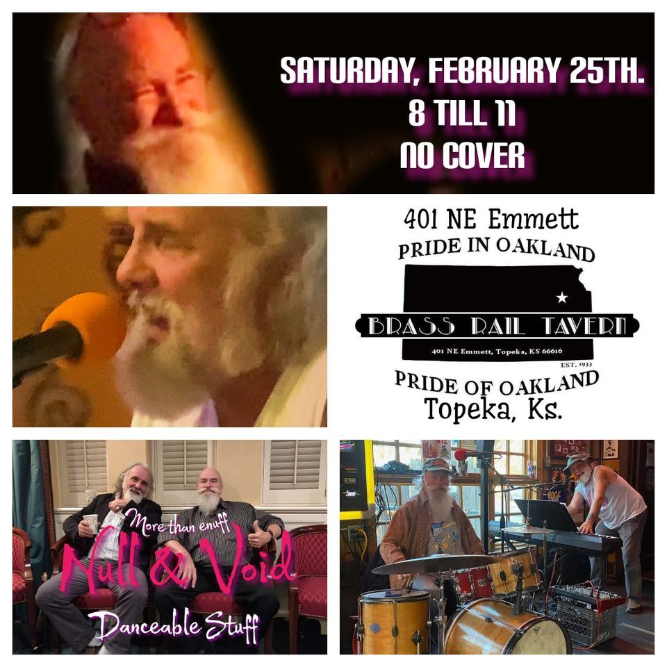 A Night with Null&Void, Brass Rail Tavern, Topeka, 25 February 2023