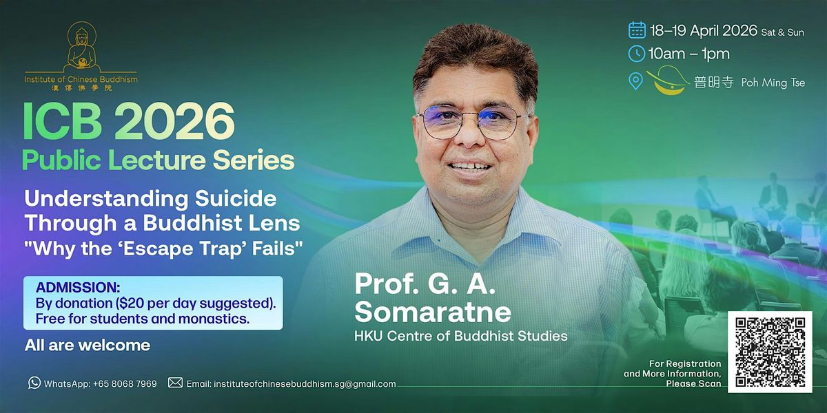 Understanding Suicide Through a Buddhist Lens — Prof. G. A. Somaratne, 18 April | Event in Queenstown | AllEvents