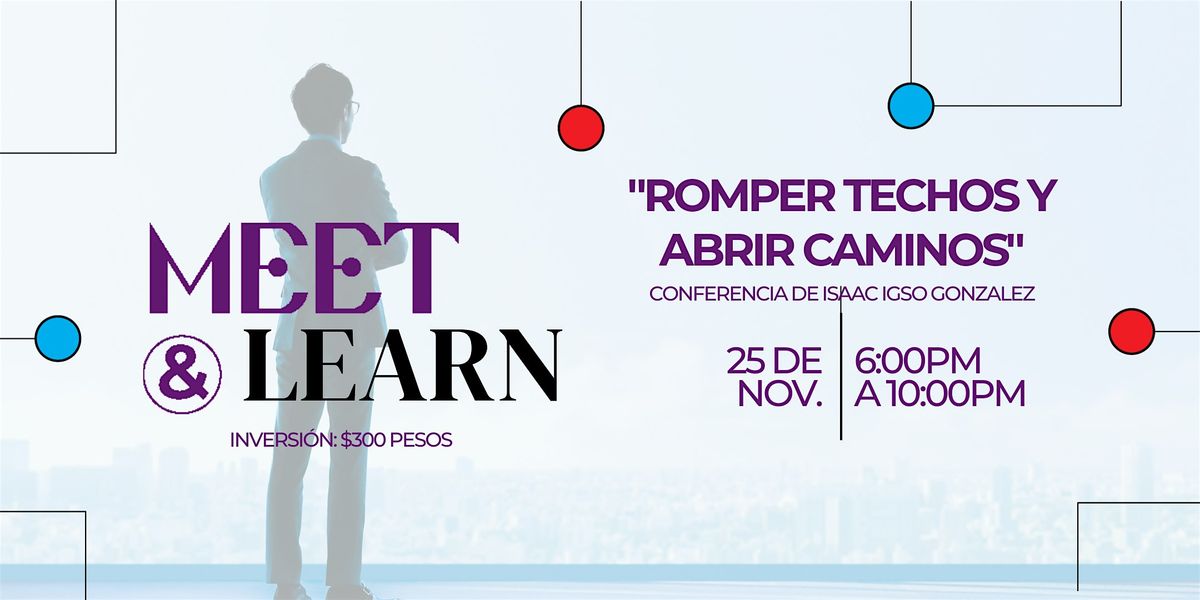 Meet & Learn, 25 November | Event in Juárez | AllEvents