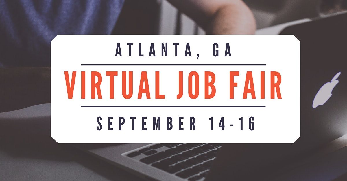 (Virtual) Atlanta Job Fair September 1416, 2020 on AllEvents.in