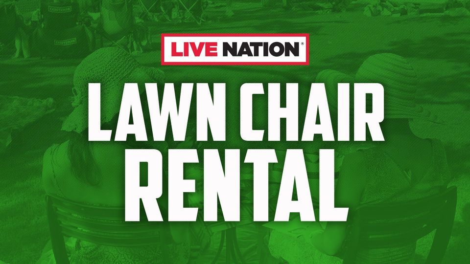 Lawn Chair Rental Fuerza Regida (Not a Concert Ticket), FPL Solar