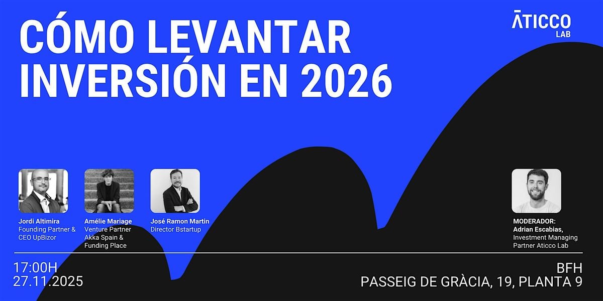 Cómo levantar inversión en 2026 | Event in Barcelona | AllEvents