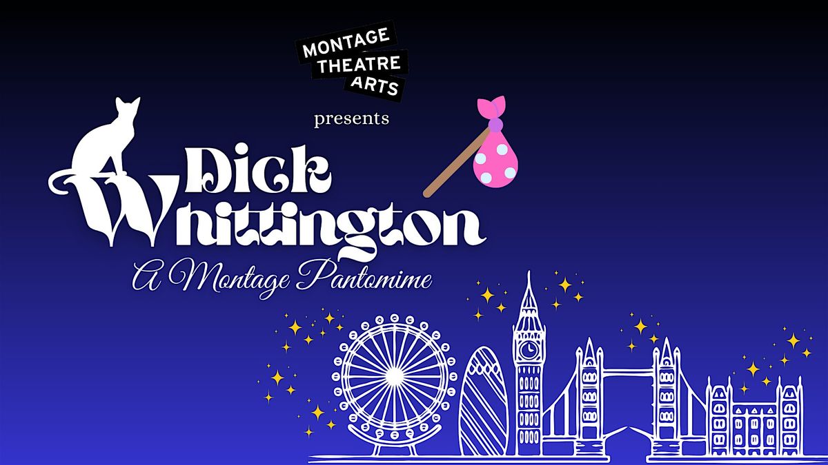 DICK WHITTINGTON AND HIS CAT, 13 December | Event in London | AllEvents