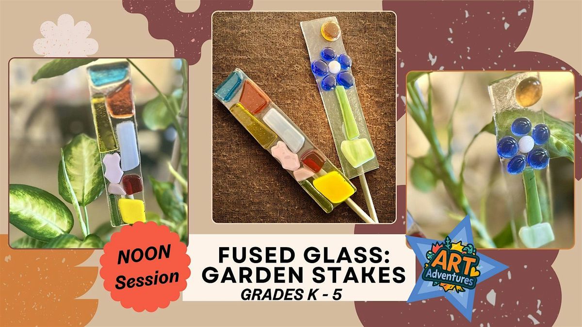 Noon Session: Youth (Grades K-5) Fused Glass Garden Stakes Workshop, 11 April | Event in Hannibal | AllEvents