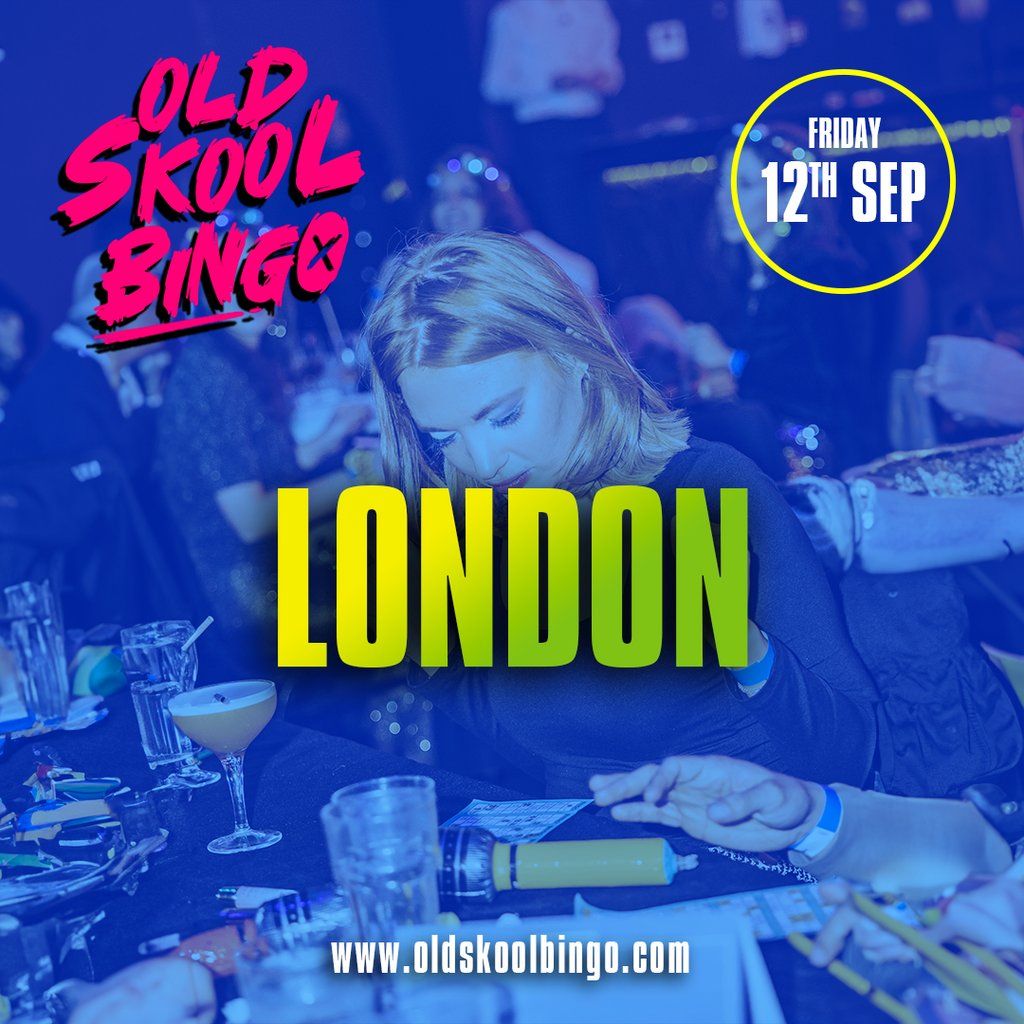 Old Skool Bingo Friday 12th Sept London, 12 September | Event in London | AllEvents