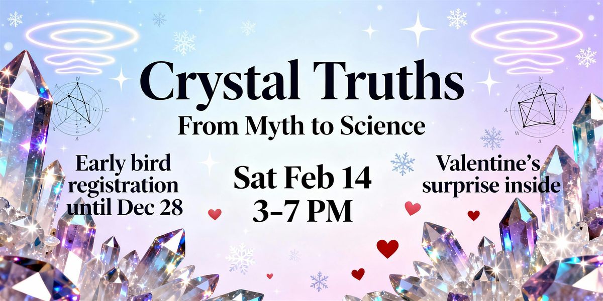 Crystal Truths – From Myth to Science, 14 February | Event in Lyon | AllEvents