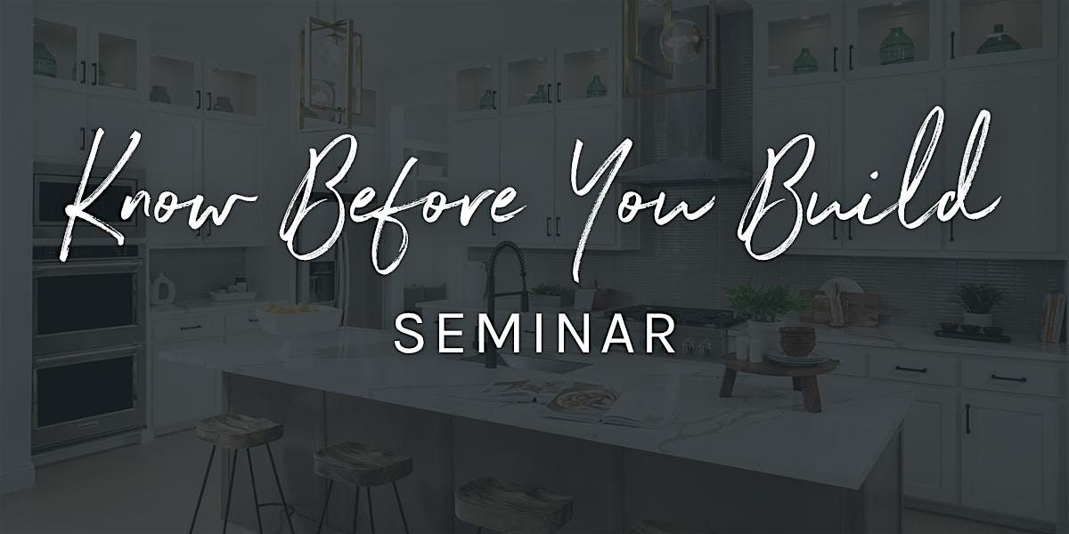 Know Before You Build Seminar - Build On Your Lot DFW, 788 Canyon Dr ...