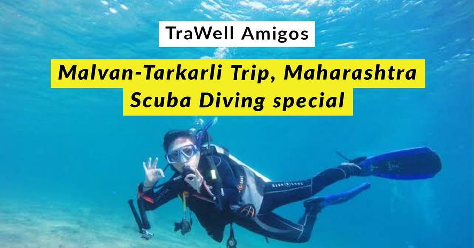 TraWell Amigos Sindhudurg and Scuba Diving Special Tour to Tarkarli