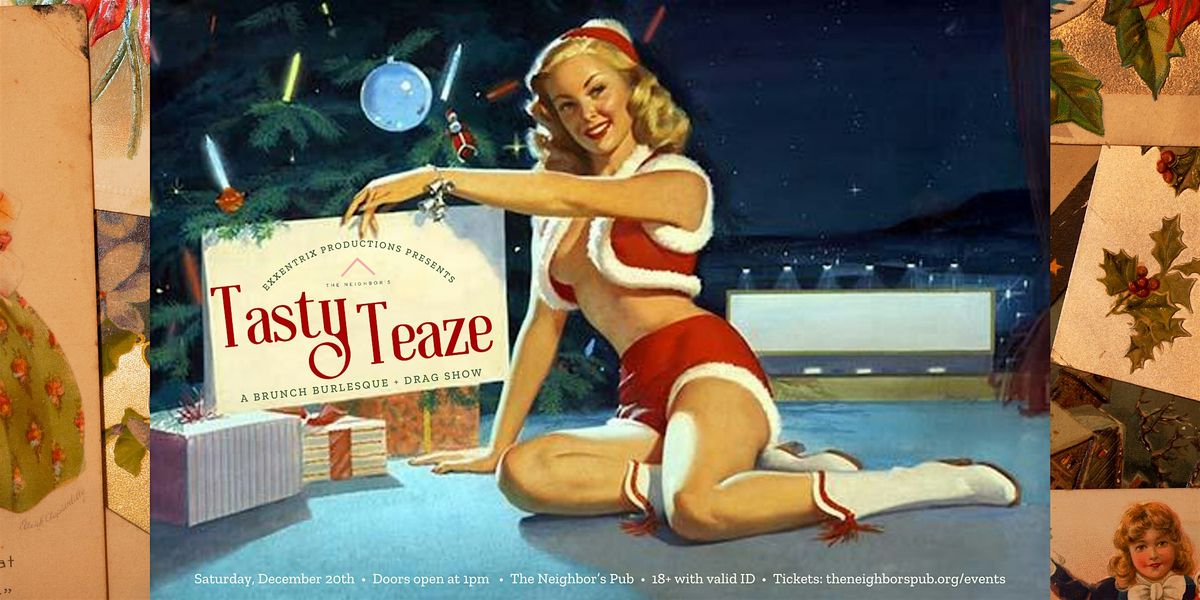 Tasty Teaze Brunch Show: The Island of Misfit Toys, 20 December | Event in Santa Cruz | AllEvents