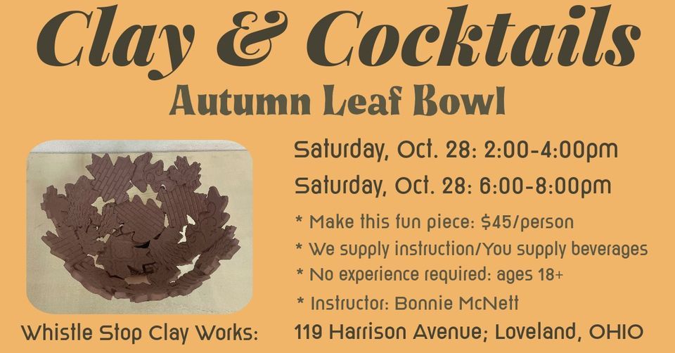 Autumn Leaf Bowl, Whistle Stop Clay Works, Loveland, October 28 2023