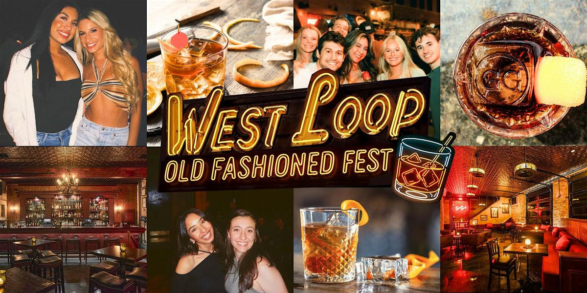 West Loop Old Fashioned Fest | Cocktail Tastings & Pizza Included, 18 April | Event in Chicago | AllEvents