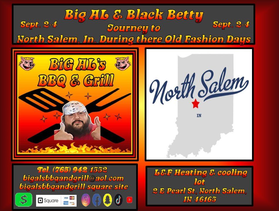 BiG AL u0026 Betty Bringing Back True BBQ to North Salem Indiana, Lu0026F Heating  and Cooling, New Ross, 2 September to 4 September