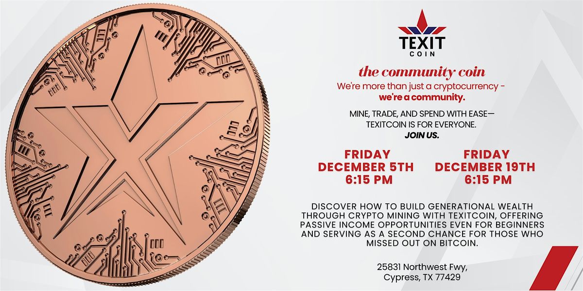 TEXITCoin Crypto Mining & Wealth Building Dinner | Event in Cypress | AllEvents