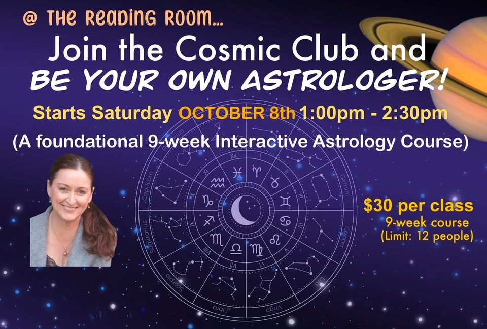 Be Your Own Astrologer! 9-week course , The Reading Room ...